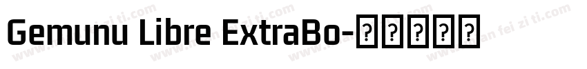 Gemunu Libre ExtraBo字体转换